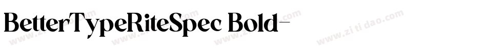 BetterTypeRiteSpec Bold字体转换